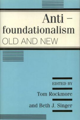 Book Antifoundationalism Tom Rockmore