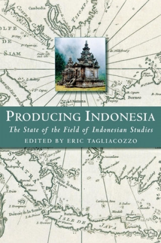 Książka Producing Indonesia Eric Tagliacozzo