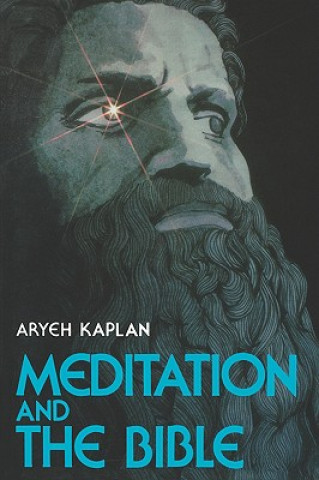 Kniha Meditation and the Bible Aryeh Kaplan