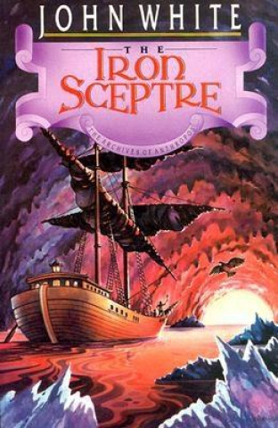 Книга Iron Sceptre John White