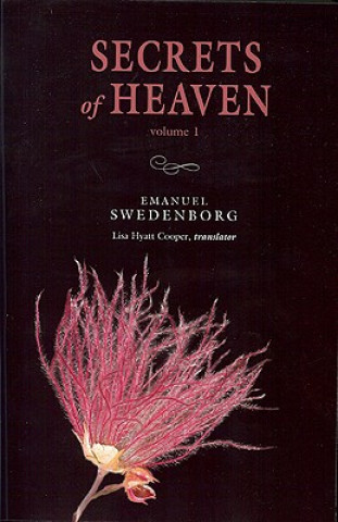 Carte Secrets of Heaven, Volume I: The Portable New Century Edition Emanuel Swedenborg