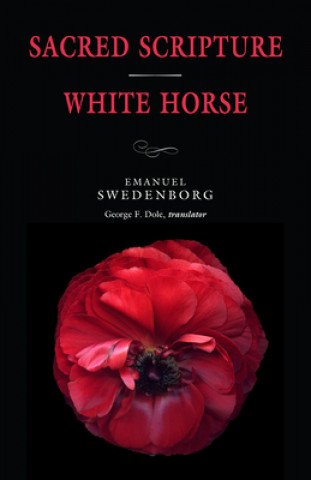 Kniha Sacred Scripture / White Horse Emanuel Swedenborg