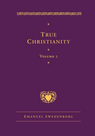 Kniha True Christianity, Vol. 2 Emanuel Swedenborg