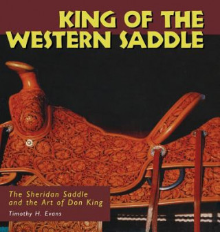 Könyv King of the Western Saddle Timothy H. Evans