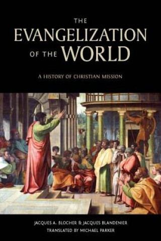 Kniha Evangelization of the World* Jacques A. Blocher