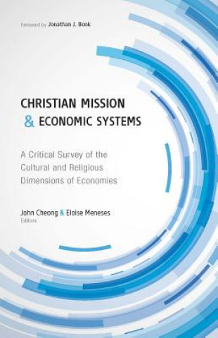 Книга Christian Mission and Economic Systems John Cheong