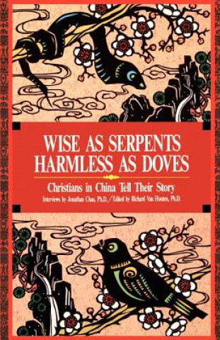 Carte Wise as Serpents Harmless as Doves Jonathan Chao