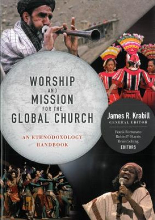 Knjiga Worship and Mission for the Global Church James R. Krabill