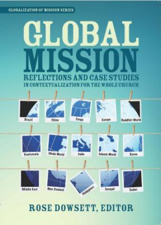Könyv Global Mission* Dowsett Rose