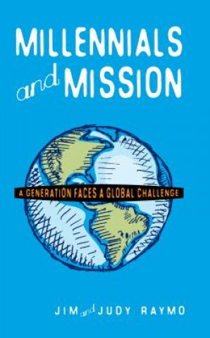 Könyv Millennials and Mission Jim Raymo