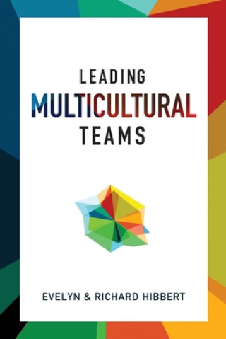 Kniha Leading Multicultural Teams Evelyn Hibbert