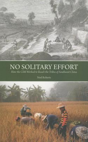 Kniha No Solitary Effor How the CIM Neel Roberts