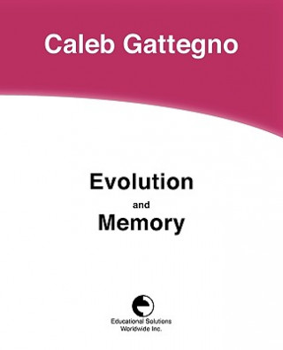 Book Evolution and Memory Caleb Gattegno