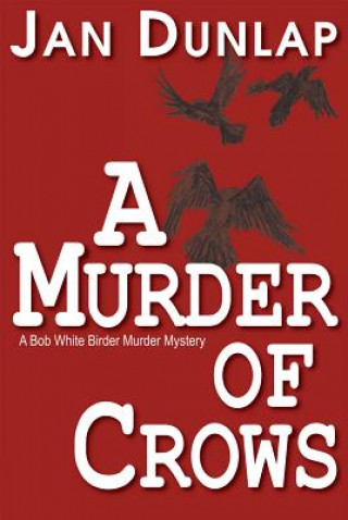 Carte Murder of Crows Jan Dunlap