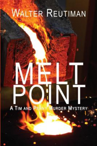 Livre Melt Point Walter Reutiman