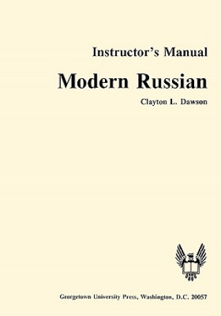 Carte Modern Russian Instructor's Manual Clayton L. Dawson