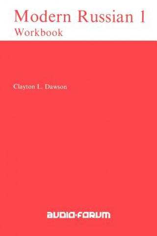 Könyv Modern Russian Workbook Clayton L. Dawson