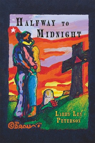 Книга Halfway to Midnight Larry Len Peterson