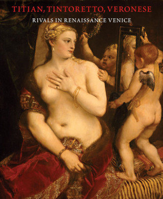 Könyv Titian, Tintoretto, Veronese David Rosand