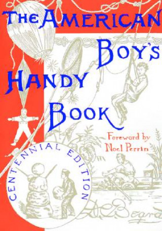 Βιβλίο American Boy's Handy Book Daniel Carter Beard