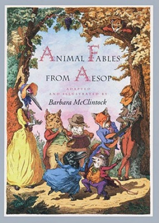Książka Animal Fables from Aesop Barbara McClintock