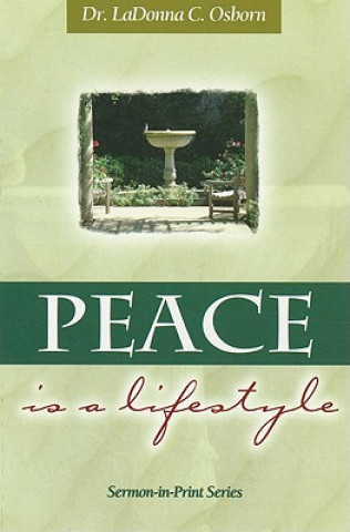 Libro Peace Is a Lifestyle LaDonna C. Osborn