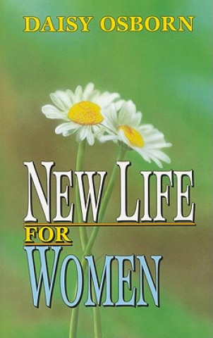 Książka New Life for Women Daisy Washburn Osborn