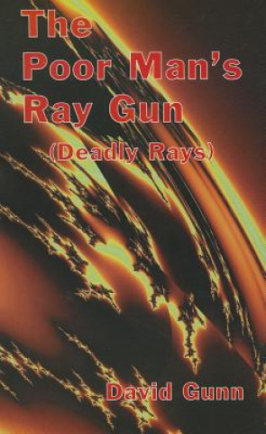 Carte The Poor Man's Ray Gun (Deadly Rays) David Gunn