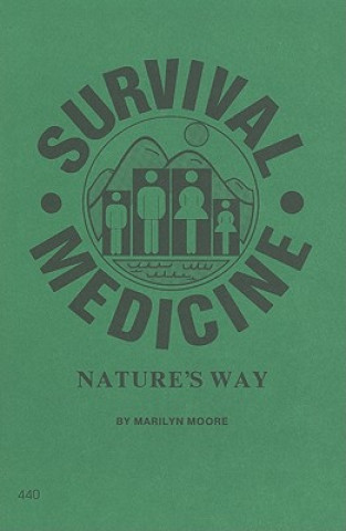 Könyv Survival Medicine Marilyn Moore