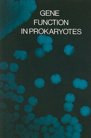 Knjiga Gene Function in Prokaryotes Jon Beckwith