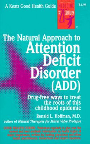 Kniha Natural Approach to Attention Deficit Disorder (ADD) Ronald Hoffman