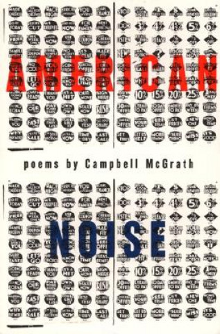 Carte American Noise Campbell McGrath