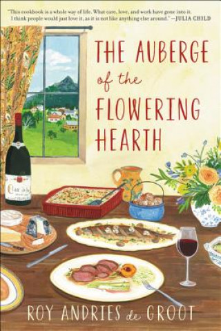 Könyv Auberge of the Flowering Hearth Roy Andries De Groot