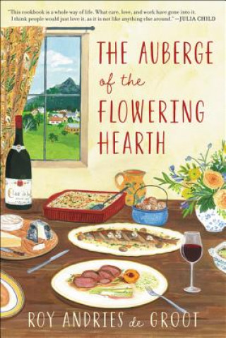 Книга Auberge of the Flowering Hearth Roy Andries De Groot