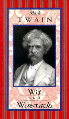 Buch Mark Twain: Wit and Wisecracks Mark Twain