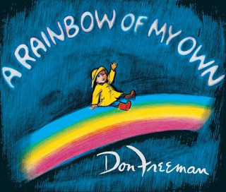 Knjiga A Rainbow of My Own Don Freeman