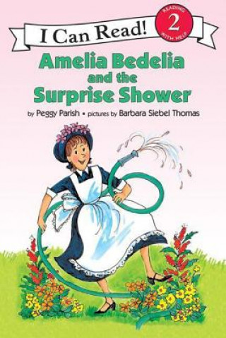 Kniha Amelia Bedelia and the Surprise Shower Peggy Parish