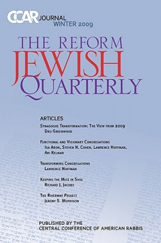 Carte Ccar Journal: The Reform Jewish Quarterly Winter 2009 Dru Greenwood