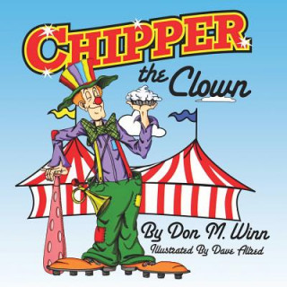 Kniha Chipper the Clown Don M. Winn