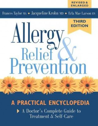 Carte Allergy Relief and Prevention: A Doctor's Complete Guide to Treatment and Self-Care Jacqueline Krohn