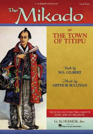 Book The Mikado: Or the Town of Titipu Vocal Score Arthur Sullivan