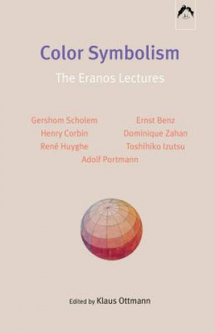 Kniha Color Symbolism: The Eranos Lectures Klaus Ottmann