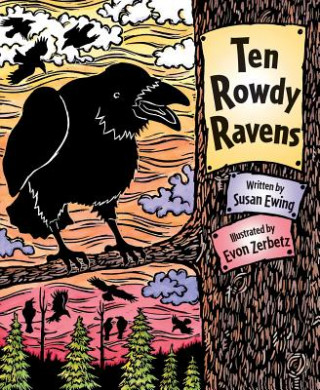 Książka Ten Rowdy Ravens Susan Ewing