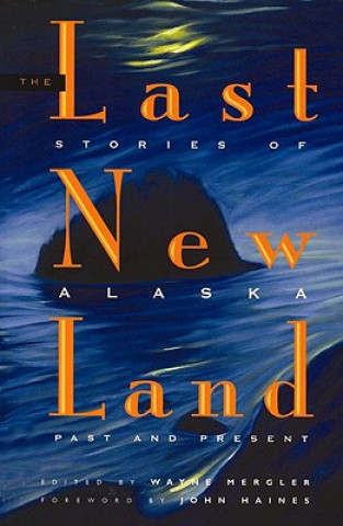 Libro Last New Land John Haines