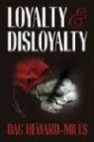 Libro elettronico Loyalty and Disloyalty Dag Heward-Mills