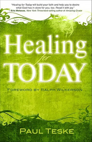 Buch Healing for Today Paul Teske