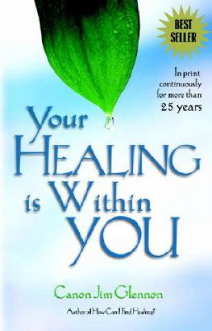 Kniha Your Healing is Within You: J. Glennon