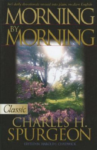 Książka Morning by Morning Charles Haddon Spurgeon