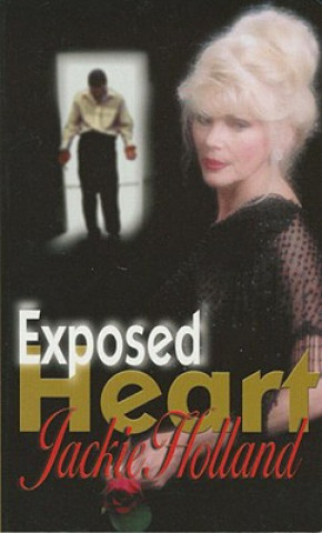 Kniha Exposed Heart Jackie Holland