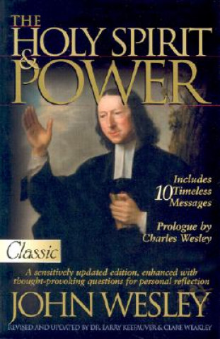 Kniha The Holy Spirit and Power John Wesley